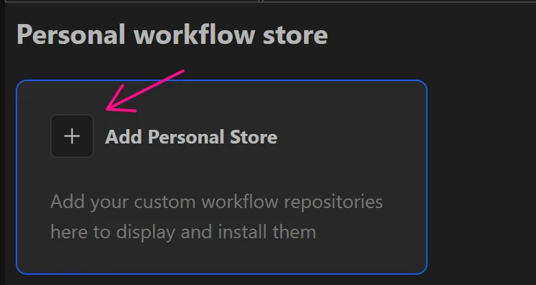 personal_workflow_store